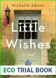 Little Wishes: A Novel