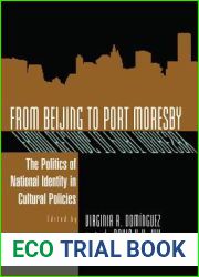 From Beijing to Port Moresby: The Politics of National Identity in Cultural Policies