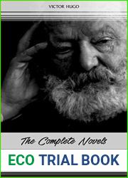 Victor Hugo: The Complete Novels (Les Miserables, The Hunchback of Notre-Dame, Toilers of the Sea, The Man Who Laughs…)