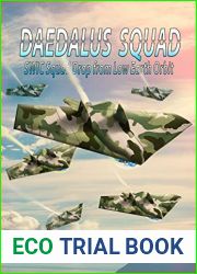 Daedalus Squad: SWIC Squad Drop from Low Earth Orbit (Daedalus Series Book 3)