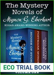 The Mystery Novels of Mignon G. Eberhart Volume One: House of Storm, Postmark Murder, and Call After Midnight