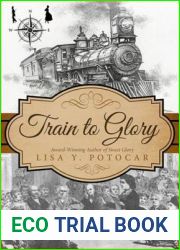 Train to Glory (Glory: A Civil War Series #2)