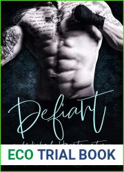 Defiant (Wicked Hearts, #3)