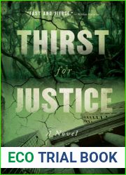 Thirst for Justice: A Novel