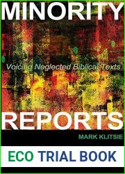 Minority Reports: Voicing Neglected Biblical Texts