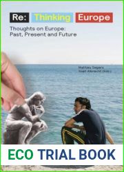 Re: Thinking Europe: Thoughts on Europe: Past, Present and Future