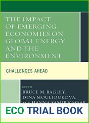 The Impact of Emerging Economies on Global Energy and the Environment: Challenges Ahead
