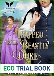 Trapped by the Beastly Duke: A Historical Regency Romance Novel (Brides of Convenience Book 5)