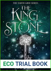 The King Stone (The Earth Grid Series Book 1)