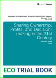 Advances in the Economic Analysis of Participatory and Labor-Managed Firms