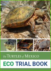 The Turtles of Mexico: Land and Freshwater Forms