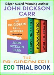 The Dr. Gideon Fell Mysteries Volume One: The Blind Barber, Death-Watch, and To Wake the Dead