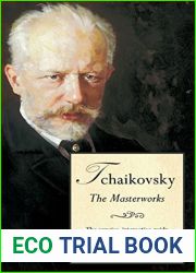 Delphi Masterworks of Pyotr Ilyich Tchaikovsky (Illustrated) (Delphi Great Composers Book 4)