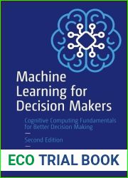 Machine Learning for Decision Makers, 2 Ed