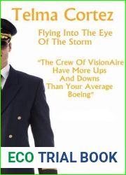 Flying Into The Eye Of The Storm (AeroRomance Series)