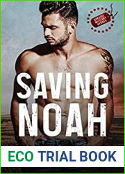 Saving Noah (Oakside Military Heroes, #1)
