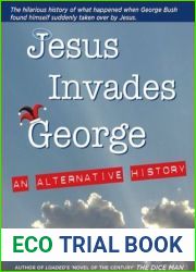 Jesus Invades George: An Alternative History