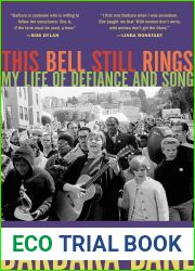 This Bell Still Rings: My Life of Defiance and Song