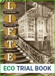 Lifted: A Cultural History of the Elevator