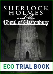 Sherlock Holmes and The Ghoul of Glastonbury