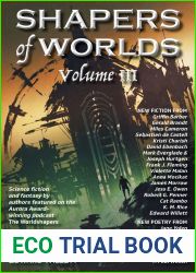 Shapers of Worlds Volume III: Science fiction and fantasy by authors featured on The Worldshapers podcast
