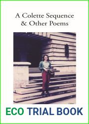 A Colette Sequence and Other Poems