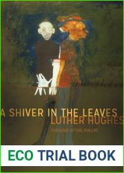 A Shiver in the Leaves