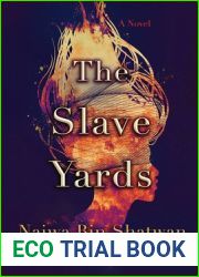 The Slave Yards: A Novel