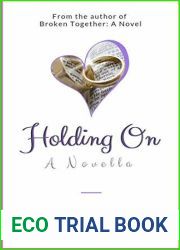Holding On: A Novella