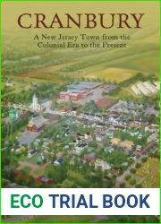 Cranbury: A New Jersey Town from the Colonial Era to the Present