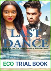 Last Dance: BWWM Romantic Suspense (Tate Valley Romantic Suspense Series Book 4)