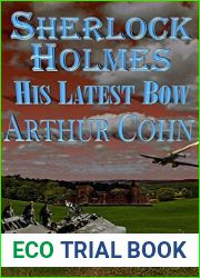 Sherlock Holmes - His Latest Bow