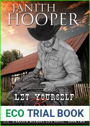 Let Yourself Run Free Again (A Breath Without Life Novel Book 2)