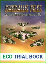 The Daedalus Files: SEALS Winged Insertion Command (SWIC)