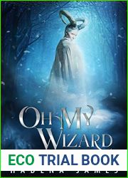 Oh My Wizard (Nephilim Narratives #2)