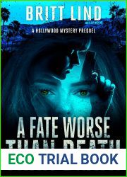 A Fate Worse Than Death: A Hollywood Mystery Prequel (Rosemaria Baker Hollywood Mystery)