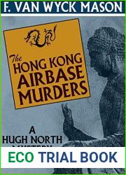 The Hong Kong Airbase Murders: A Hugh North Mystery
