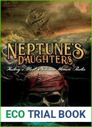 Neptune|s Daughters: History|s Most Notorious Women Pirates