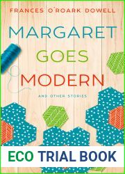 Margaret Goes Modern