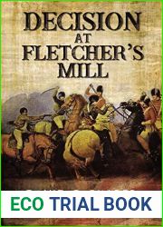 Decision at Fletcher|s Mill: A Novel of the American Revolution