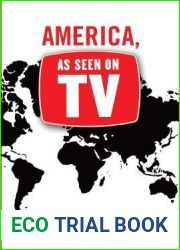 America, As Seen on TV: How Television Shapes Immigrant Expectations around the Globe