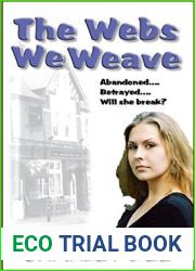 The Webs We Weave
