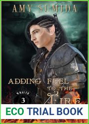 Adding Fuel to the Fire (The Wraith Lords, #3)