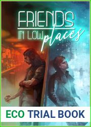 Friends in Low Places (The Hunter and the Spider #2)