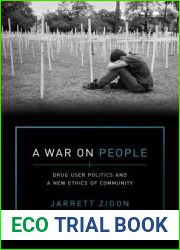 A War on People: Drug User Politics and a New Ethics of Community