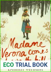 Madame Verona Comes Down the Hill by Dimitri Verhulst (5-Aug-2010) Paperback