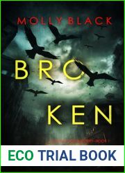Broken (A Casey Bolt FBI Suspense Thriller - Book One)