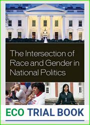 The Intersection of Race and Gender in National Politics