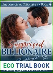 Surprised by the Billionaire (Bluebonnets and Billionaires #4)