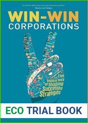 Win-Win Corporations: The Indian Way of Shaping Successful Strategies